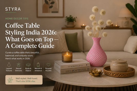 Coffee Table Styling India 2026: What Goes on Top — A Complete Guide