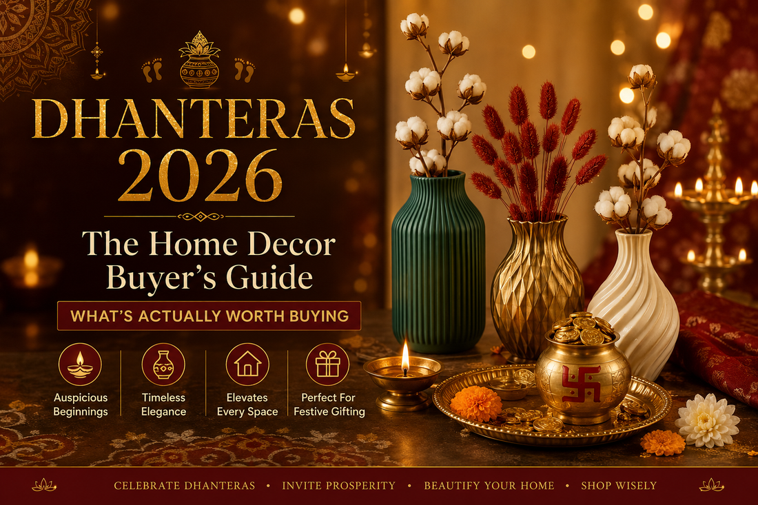 Dhanteras 2026: The Home Decor Buyer's Guide — What's Actually Worth Buying