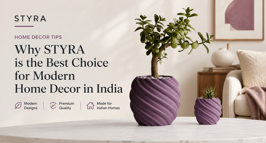 Why Styra is the Best Choice for Modern Home Décor in India