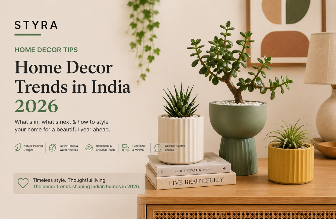 Home Decor Trends India 2026 — What's Hot Right Now