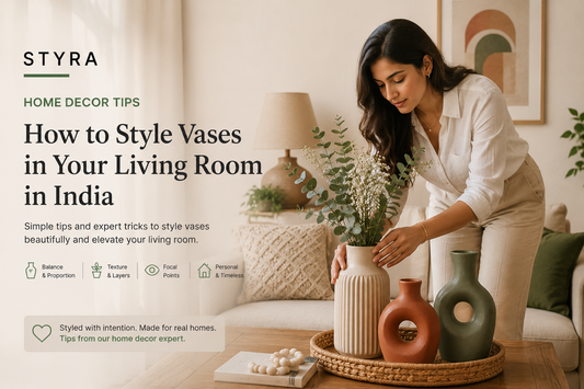How to Style Vases in Your Living Room — Expert Tips for Indian Homes